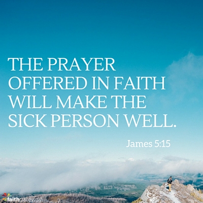 Pray For Physical Healing - Faithgateway